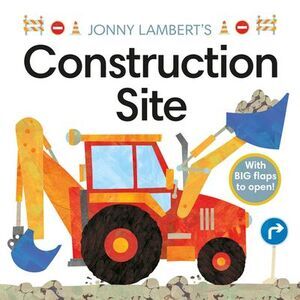 Jonny Lambert's Construction Site -- Jonny Lambert